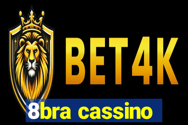 8bra cassino